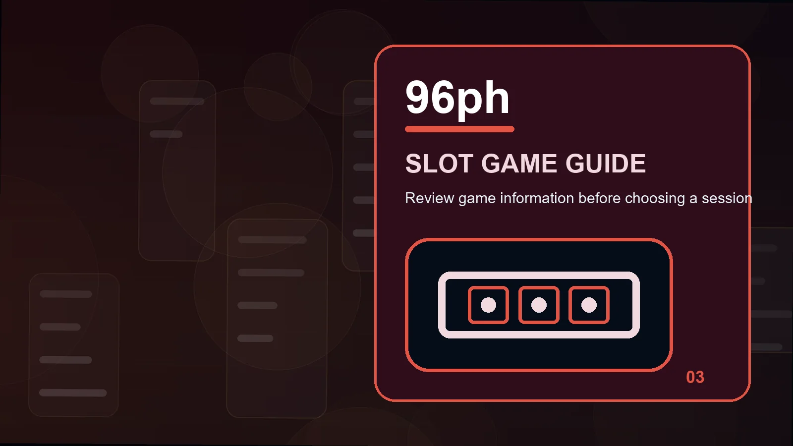 96ph slots illustration for how to review feature triggers before the next step